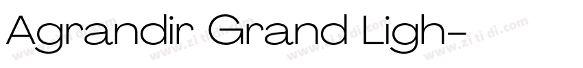 Agrandir Grand Ligh字体转换